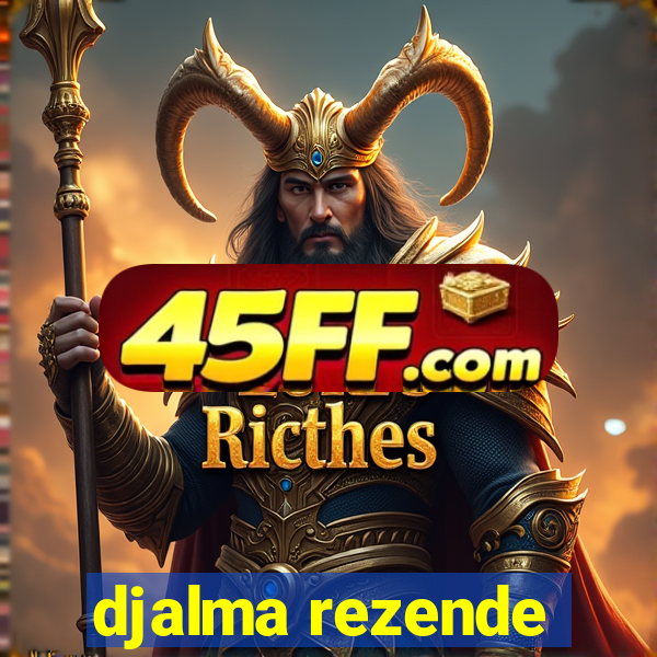 djalma rezende